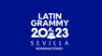 Latin Grammy 2023 Sevilla: conoce todas las nominaciones