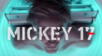 Conoce cuándo se estrenará la película 'Mickey 17'