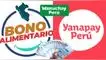 Bono yanapay, bono wanuchay, bono alimentario.
