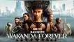“Black Panther: Wakanda Forever”