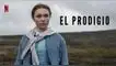 El prodigio: Conoce de qué se trata la película de Netflix. Netflix