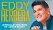 Conoce todo sobre el concierto de Eddy Herrera