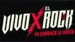 Vivo x el Rock.