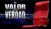 El Valor de la Verdad