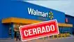 Walmart cierre de tiendas