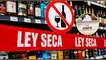 Ley seca entra en vigor este sábado: vender alcohol puede terminar en cárcel y multa