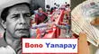 Bono Yanapay: ¿Cómo saber si me corresponde cobrar 350 o 700 soles?