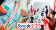 Bono 210: Consultar cómo será el pago a trabajadores del sector privado