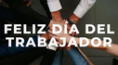 Las mejores imágenes para compartir el 1 de mayo por el Día del Trabajador