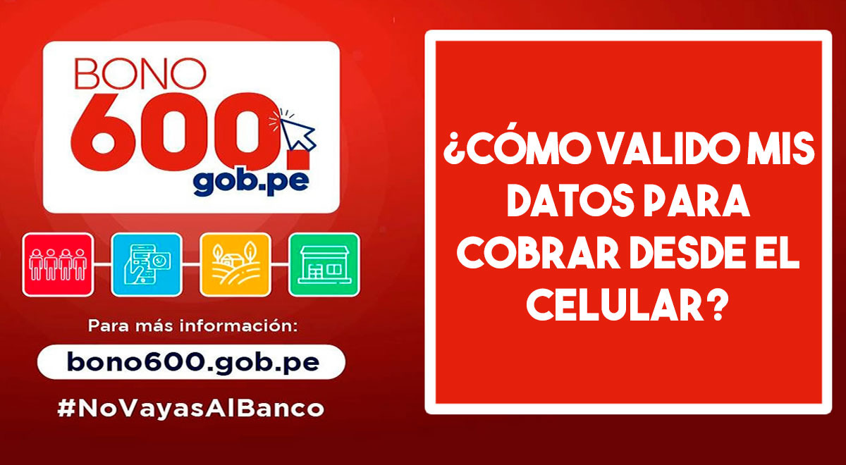 Bono 600 LINK OFICIAL: valida tus datos aquí para cobrar desde tu celular Bono 600 LINK OFICIAL: valida tus datos aquí para cobrar desde tu celular