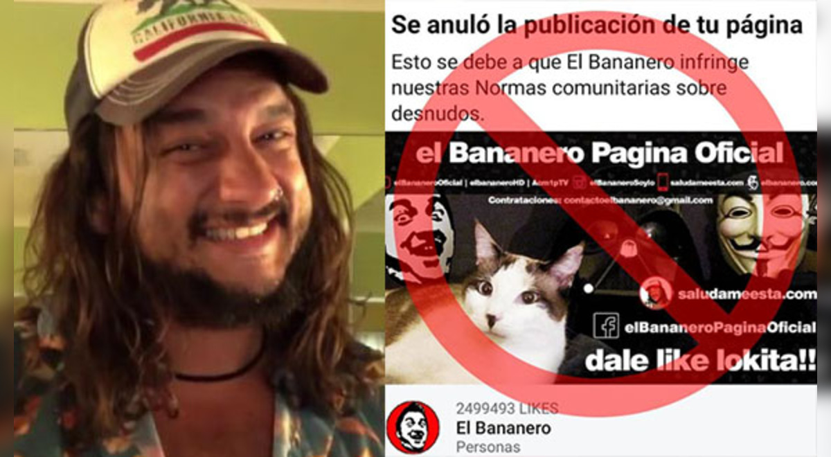 Facebook elimina cuenta de “El Bananero” por infringir sus normas  comunitarias sobre desnudos | El Popular