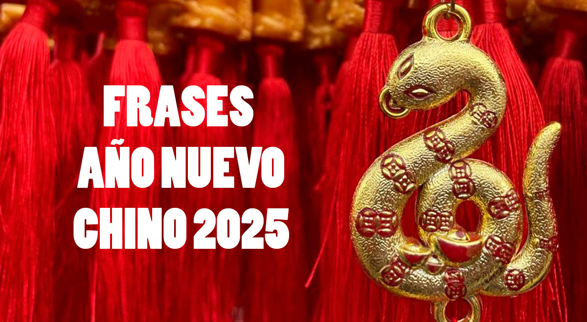 Año Nuevo Chino 2025: Saludos y frases para celebrar el inicio del Año de la Serpiente