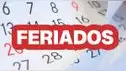 Confirmado | Diciembre viene con un feriado largo de 4 días consecutivos a nivel nacional para estas fechas