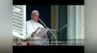 Papa Francisco sobre huaicos en el Perú: "Rezo por las víctimas" (VIDEO)