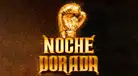 Noche Dorada EN VIVO: Cuándo es, horarios, combates, actuaciones y dónde ver el evento de Zein
