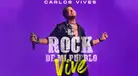 Carlos Vives en Perú 2025: Preventa, precios y todo sobre su tour ‘El Rock de mi pueblo vive’
