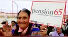 Pensión 65 amplía su lista a 6 mil beneficiarios desde este lunes: consulta si accedes al cobro de S/350