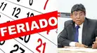 ¿FERIADOS LOS LUNES? El MEF cambia de propuesta y explica por qué ya no serían trasladados a viernes
