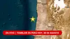 TEMBLOR en Perú HOY, 30 de agosto de 2026: ¿A qué HORA y DÓNDE se registró el ÚLTIMO SISMO, según IGP?