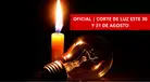 ¡CORTE DE LUZ POR HASTA 12 HORAS! Revisa si tu distrito se quedará sin electricidad este 30 y 31 de agosto