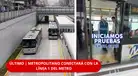 ¡CAMBIO EN EL METROPOLITANO! Llegará hasta la Vía Expresa Grau y conectará con la Línea 1: ¿desde cuándo?