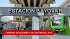 ¿CERRARÁN algunas ESTACIONES? Línea 1 del Metro de Lima anuncia sus HORARIOS de setiembre y ESTOS SON LOS CAMBIOS