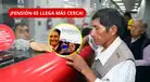 ¡ATENCIÓN ADULTOS MAYORES! Pensión 65 llevará S/350 a 188 localidades: REVISA AQUÍ las fechas de cobro