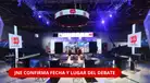 ¡YA ES OFICIAL! JNE CONFIRMA fecha y lugar del DEBATE por la ALCALDÍA de Lima | ASÍ será la jornada