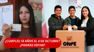 ¿CUMPLES 18 años justo el 4 de octubre? ¿PODRÁS VOTAR? | REVISA si apareces en el padrón