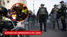 ¿TOQUE DE QUEDA EN LIMA? Capital entra en EMERGENCIA por 60 días: ESTO es lo que realmente se ha dispuesto