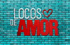 ¡Atención! 'Locos de Amor 3' lanzó su primer teaser y te sorprenderá [VIDEO]