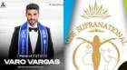 Varo Vargas estará en el Miss Supranational 2022 y será parte del panel que escogerá a ganadora