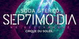 Cirque du Soleil prepara homenaje a Soda Stereo con "SEPT7IMO DÍA" (VIDEO)