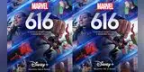 YouTube: Disney+ lanza el primer avance de Marvel 616 [VIDEO]