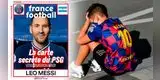 En Barcelona cunde el pánico: France Football lanza portada de Messi con la camiseta del PSG