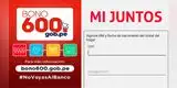 Programa Mi Juntos: ¿Cómo cobrar el bono por 600 soles?
