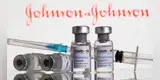 OMS: Aprueban vacuna de una dosis de Johnson & Johnson contra la COVID-19