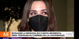 Rosángela Espinoza se conmueva a pocas horas de graduarse la universidad [VIDEO]