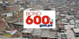 Bono 600 LINK oficial: Conoce si eres beneficiario en el mes de julio