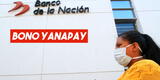 Bono 700 Yanapay: ¿Quiénes son los primeros beneficiarios y desde cuándo cobrarán?