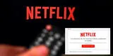 ¡Netflix se cayó! Usuarios reportan problemas en su servicio