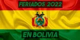 Feriados en Bolivia este 2022: Mira el calendario oficial de días no laborables
