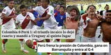 “Triunfo incaico lo dejó cuarto”: así reaccionó la prensa extranjera tras victoria de Perú ante Colombia