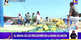 Ancón: pescadores viven un drama por no poder trabajar tras el derrame de petróleo [VIDEO]