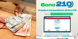 Bono 210: ¿Qué hacer si soy beneficiario, pero todavía no me pagan el subsidio económico?
