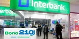Bono 210: Cronograma de pagos de Interbank para beneficiarios del sector privado
