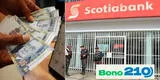 Bono 210 soles: ¿qué hacer si no pude cobrarlo si tengo cuenta de Scotiabank?