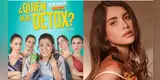 Quién dijo detox: cuándo se estrena la película que protagoniza Korina Rivadeneira [VIDEO]