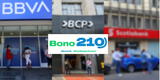 Bono 210 soles: ¿Hasta cuándo puedo cobrarlo y qué bancos aún no pagan el subsidio