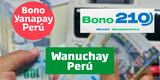 Pedro Castillo: ¿hasta cuándo podré cobrar el Bono 210, Yanapay y Wanuchay?